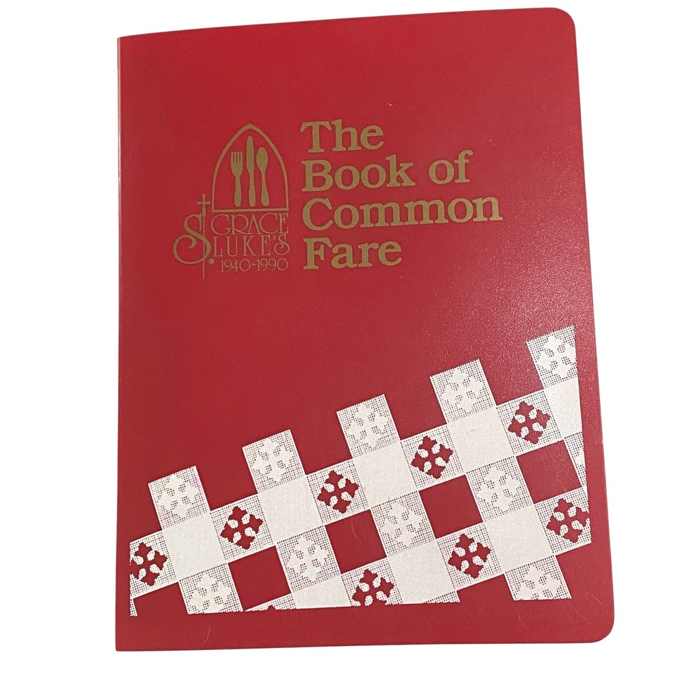 Vtg 90s The Book of Common Fare Grace St Luke's Memphis Church Cookbook Southern